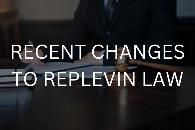 Recent changes to replevin law